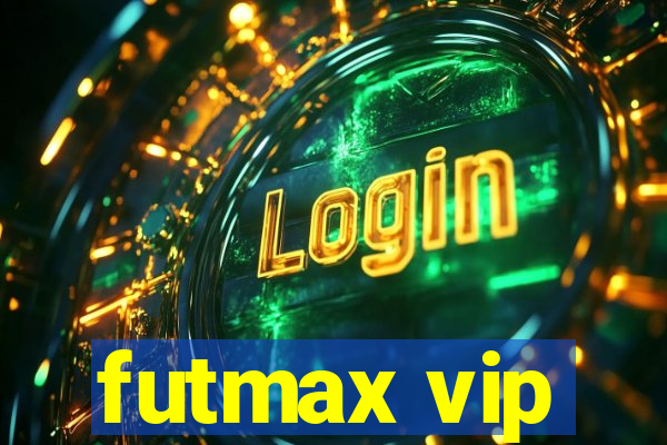 futmax vip